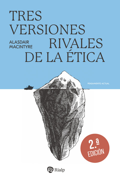  Tres versiones rivales de la ética 