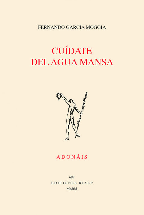  Cuídate del agua mansa 