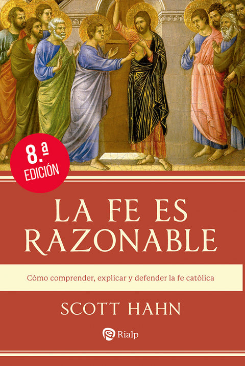  La fe es razonable 
