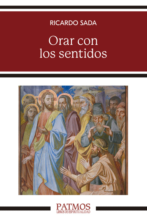  Orar con los sentidos 