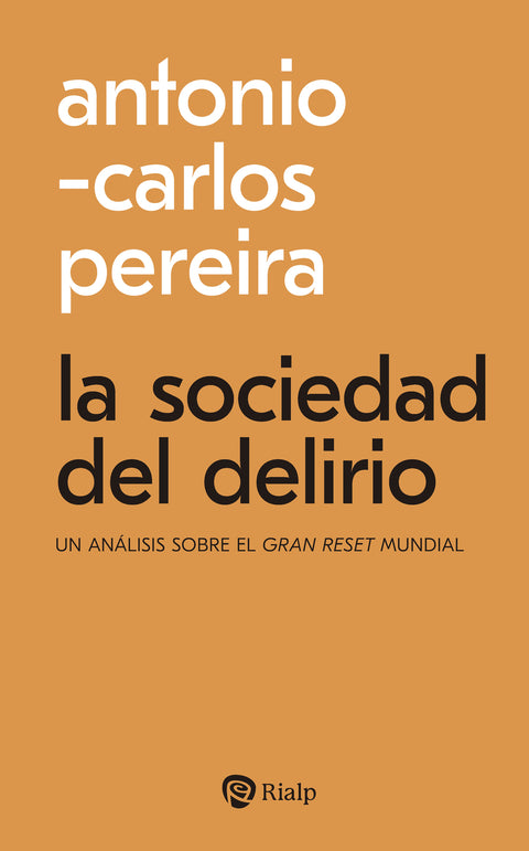  La sociedad del delirio 