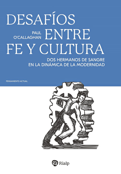  Desafíos entre fe y cultura 