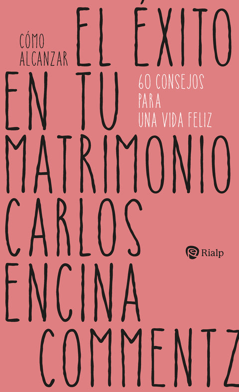  Cómo alcanzar el éxito en tu matrimonio 