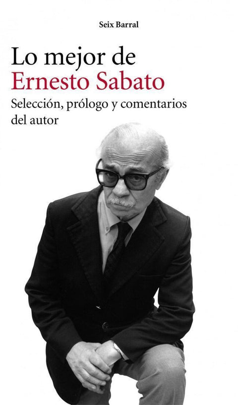  Lo mejor de Ernesto Sabato 