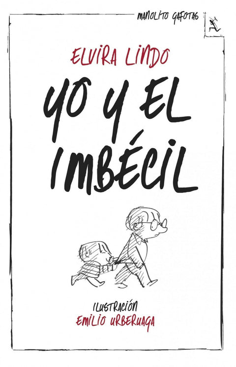 Yo y el imbecil 