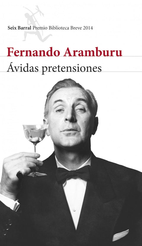  Ávidas pretensiones (P.BIBLIOTECA BREVE 2014) 