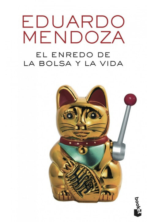  El enredo de la bolsa y la vida 