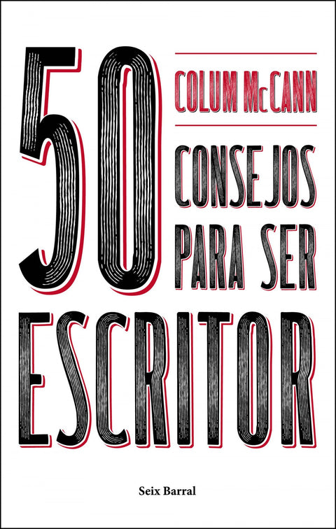  50 CONSEJOS IMPRESCINDIBLES PARA SER ESCRITOR 