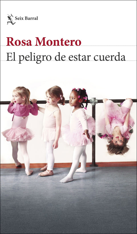  El peligro de estar cuerda 