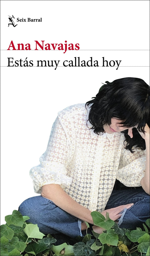  Estás muy callada hoy 