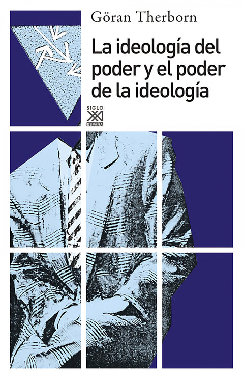  Ideología del poder y poder de ideología 