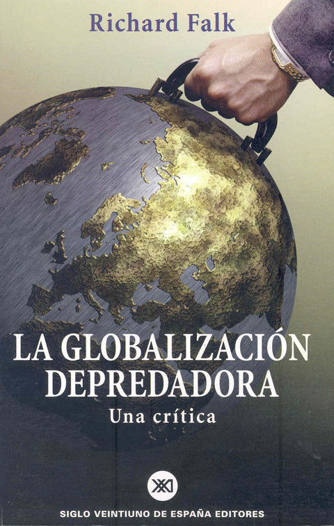  La globalización depredadora 