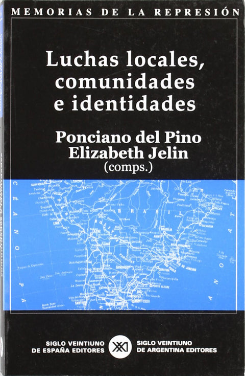  Luchas locales, comunidades e identidades 