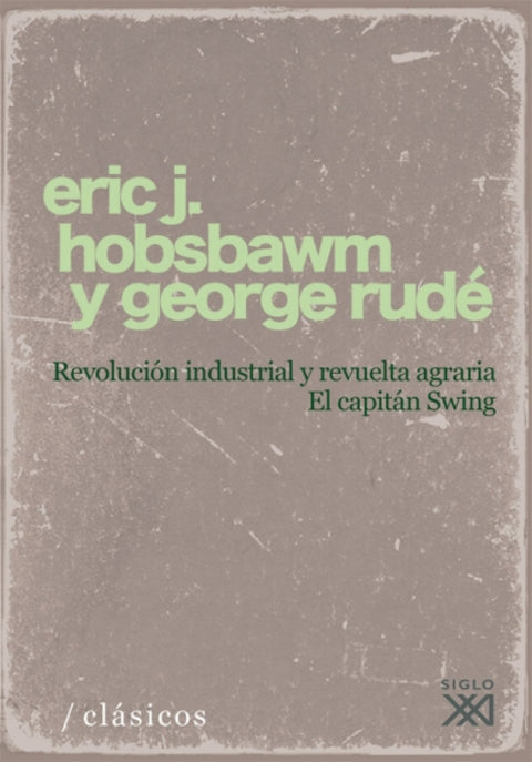 Revolución industrial y revuelta agraria 