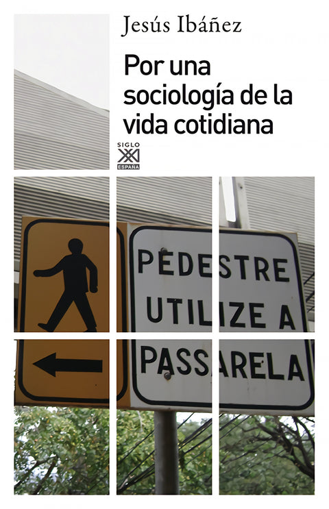  Por una sociología de la vida cotidiana 