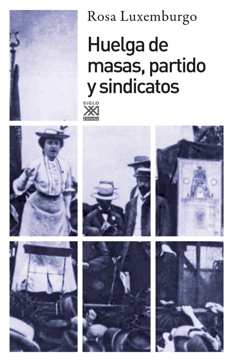  Huelgas de masas, partido y sindicatos 