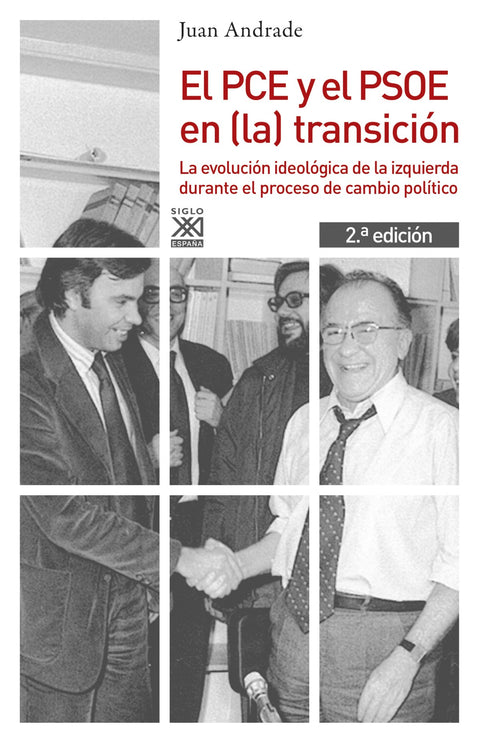  El PC y el PSOE en (la) transición 