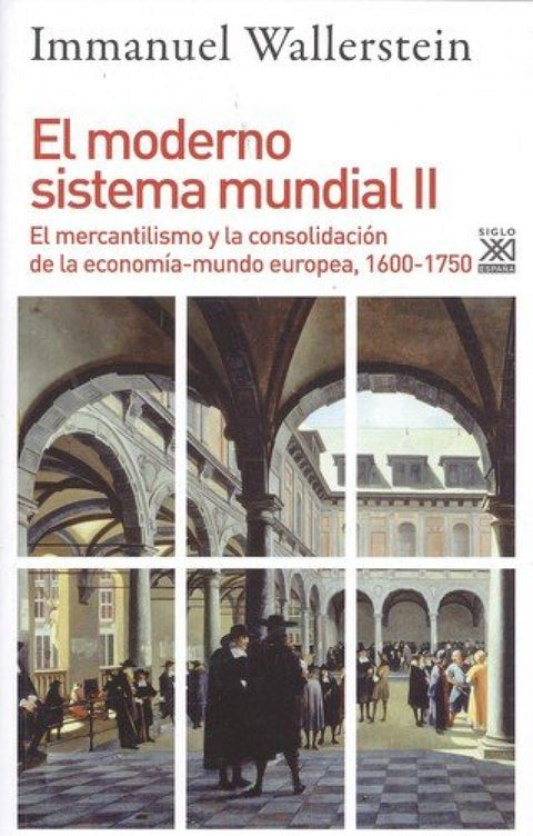  El moderno sistema mundial II 