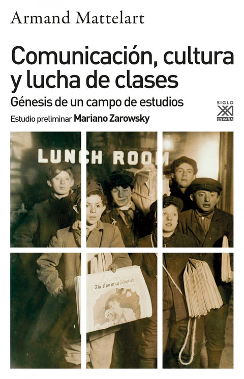  Comunicación, cultura y lucha de clases 
