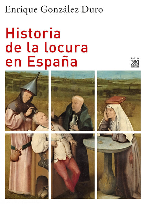  Historia de la locura en España 