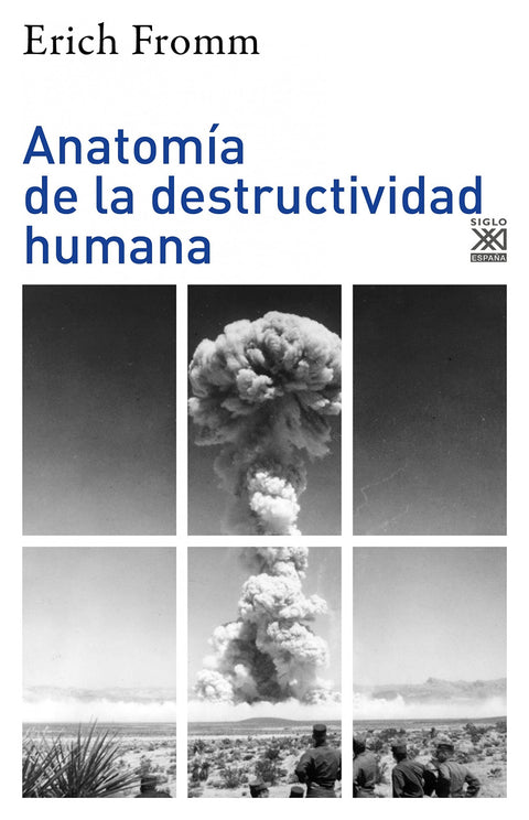  Anatomía de la destructividad humana 