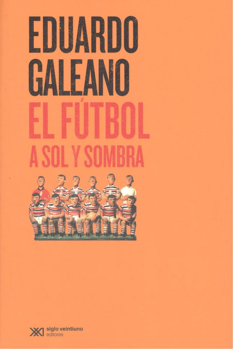  El fútbol a sol y sombra 