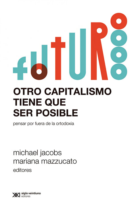  OTRO CAPITALISMO TIENE QUE SER POSIBLE 