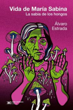  Vida de María Sabina 