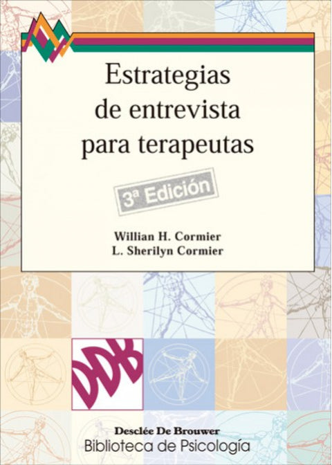  estrategias de entrevista para terapeutas: habilidades basicas e intervenciones cognitivo-conductual 