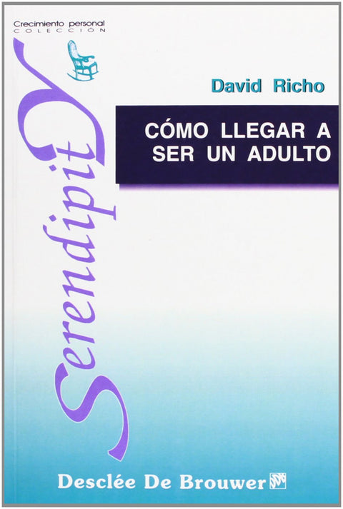  Cómo llegar a ser un adulto 