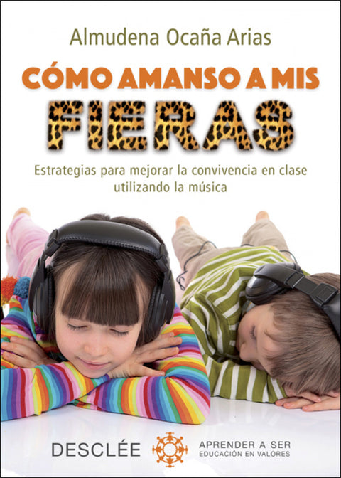  Cómo amanso a mis fieras 