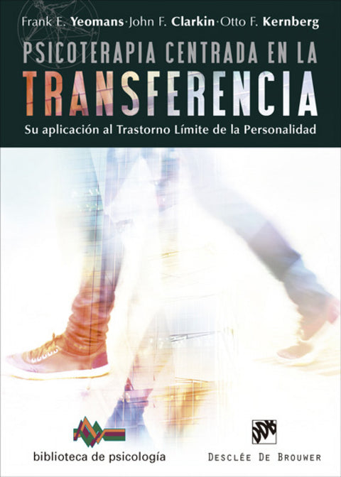  PSICOTERAPIA CENTRADA EN LA TRANSFERENCIA 