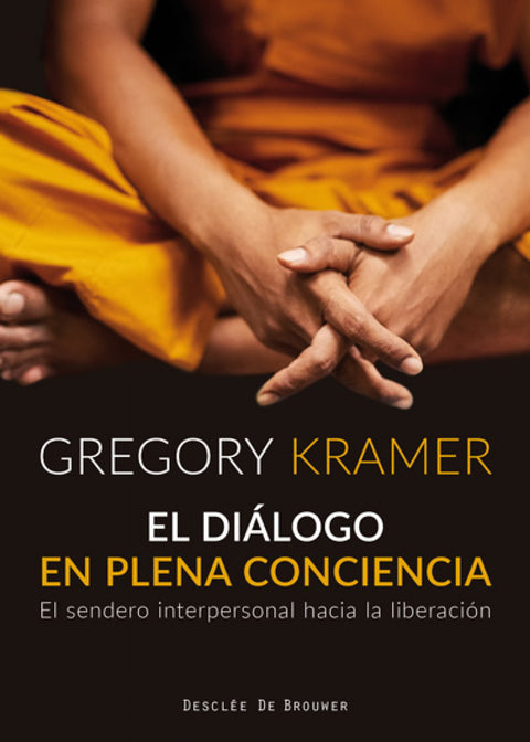  EL DIÁLOGO EN PLENA CONCIENCIA 