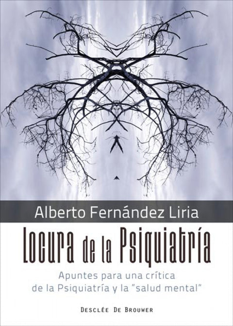  LOCURA DE LA PSIQUIATRÍA 