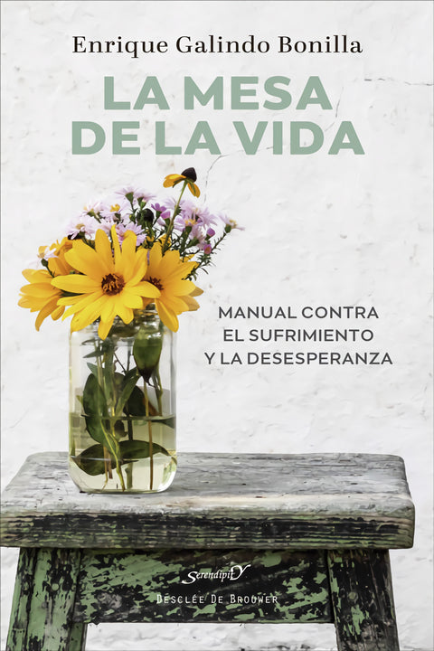  La mesa de la vida. Manual contra el aburriento y la desesperanza 