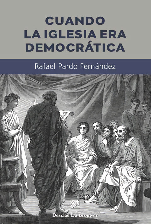  Cuando la Iglesia era democrática 