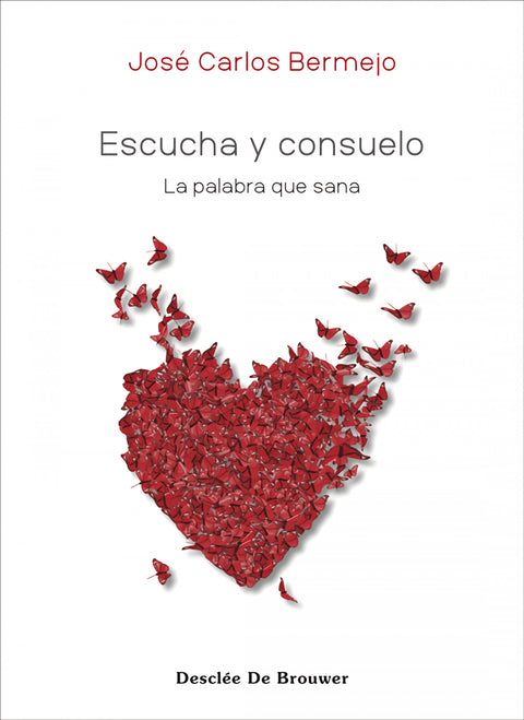  Escucha y consuelo. La palabra que sana 