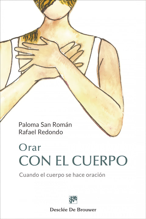  ORAR CON EL CUERPO 