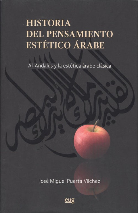  HISTORIA DEL PENSAMIENTO ESTÉTICO ÁRABE 