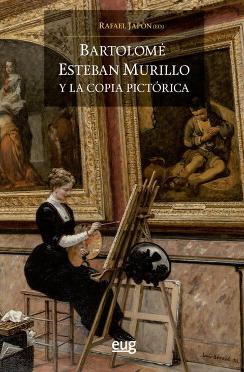  BARTOLOMÉ ESTEBAN MURILLO Y LA COPIA PICTÓRICA 
