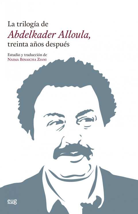  La trilogía de Abdelkader Alloula, treinta años después 