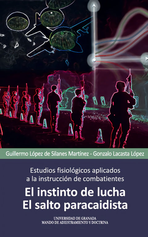 ESTUDIOS FISIOLÓGICOS APLICADOS A LA INSTRUCCIÓN DE COMBATIENTES 