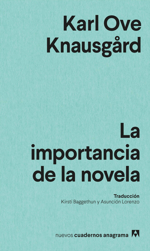  La importancia de la novela 