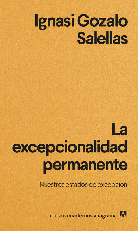  La excepcionalidad permanente 