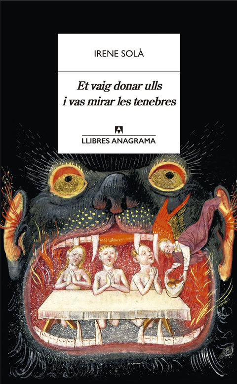  Et vaig donar ulls i vas mirar les tenebres 