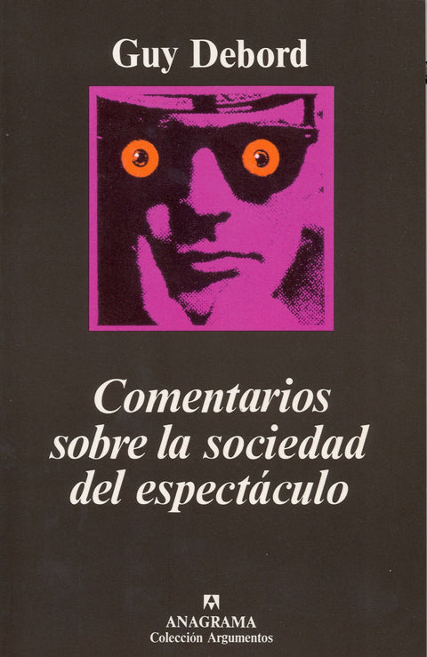  Comentarios sobre la sociedad del espectáculo 