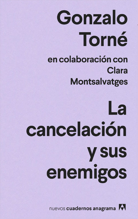  La cancelación y sus enemigos 