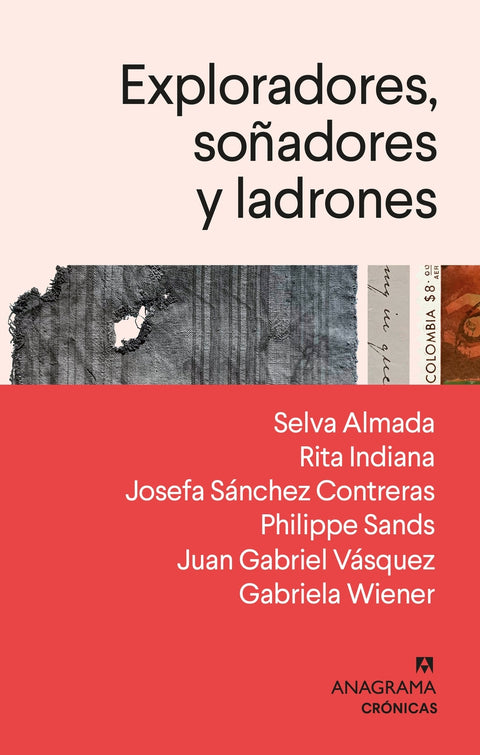  Exploradores, soñadores y ladrones 