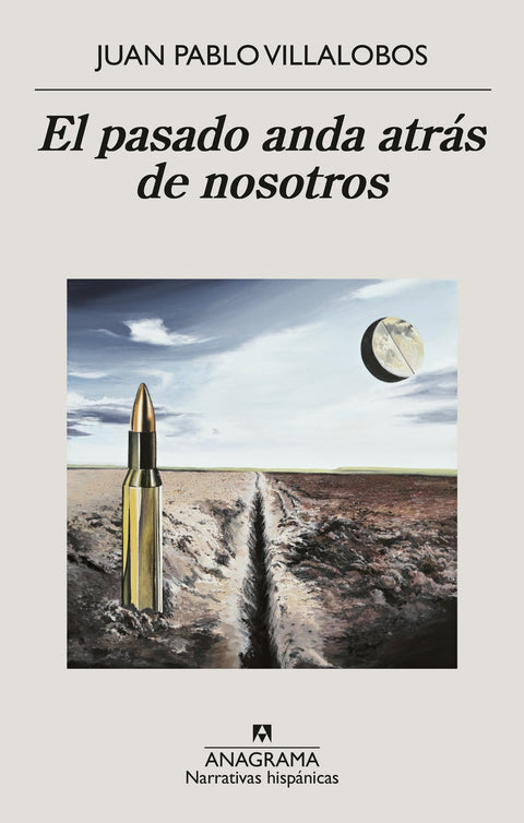  El pasado anda atrás de nosotros 