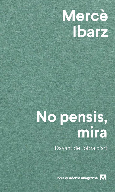  No pensis, mira 